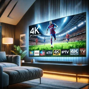 4K IPTV